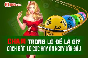 Chạm trong lô đề là gì