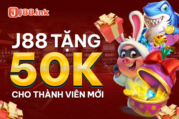J88 tặng 50k trải nghiệm cho thành viên mới đăng ký