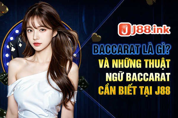 Baccarat là gì? và các thuật ngữ trong bài baccarat 1 Baccarat là gì và những thuật ngữ baccarat